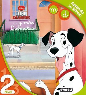 101 DÁLMATAS. ...Y MÁS DÁLMATAS. LECTURA NIVEL 2