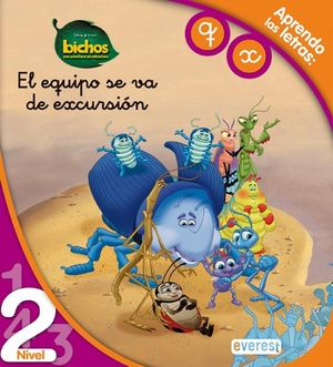 BICHOS. EL EQUIPO SE VA DE EXCURSIÓN. LECTURA NIVEL 2