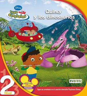 LITTLE EINSTEINS. QUINCY Y LOS DINOSAURIOS