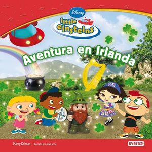 LITTLE EINSTEINS. AVENTURA EN IRLANDA