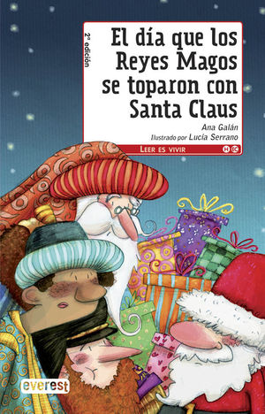 EL DÍA QUE LOS REYES MAGOS SE TOPARON CON SANTA CLAUS