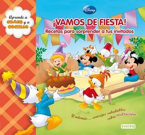 ¡VAMOS DE FIESTA! RECETAS PARA SORPRENDER A TUS INVITADOS