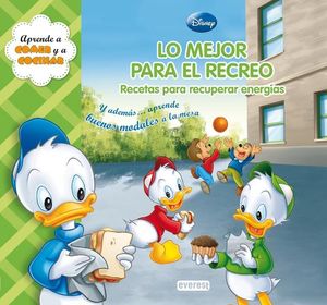 LO MEJOR PARA EL RECREO. RECETAS PARA RECUPERAR ENERGÍAS