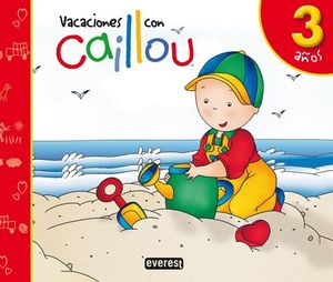 VACACIONES CON CAILLOU 3 AÑOS