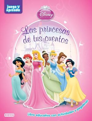 LAS PRINCESAS DE TUS CUENTOS