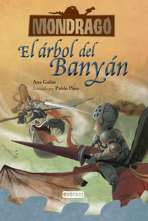 MONDRAGÓ. EL ÁRBOL DE BANYÁN. LIBRO 4