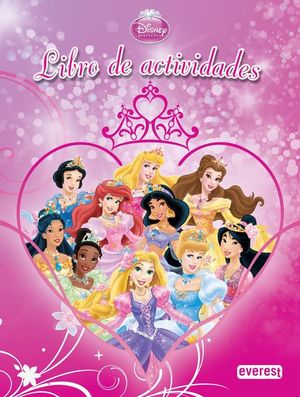 PRINCESAS DISNEY. PACK DE ACTIVIDADES PRINCESAS