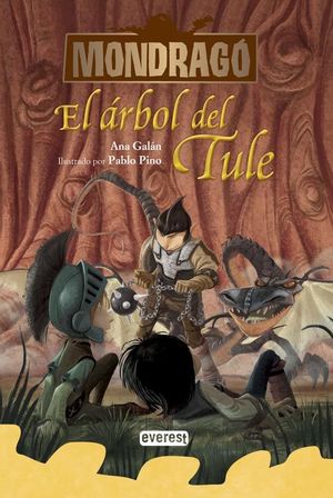 MONDRAGÓ. EL ÁRBOL DEL TULE. LIBRO 6