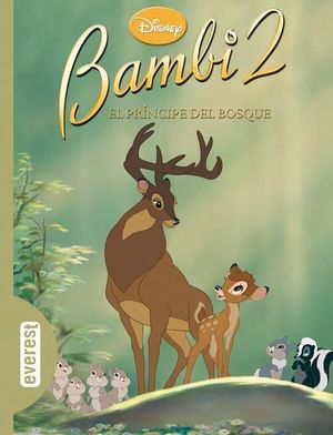 BAMBI 2. EL PRÍNCIPE DEL BOSQUE