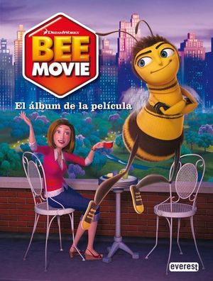 BEE MOVIE. EL ÁLBUM DE LA PELÍCULA