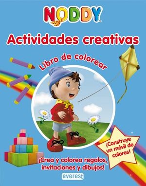 NODDY. ACTIVIDADES CREATIVAS