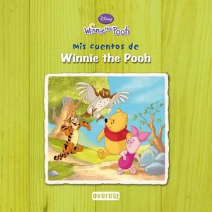 MIS CUENTOS DE WINNIE THE POOH. TOMO 2