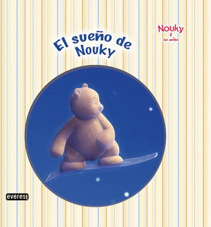 NOUKY & SUS AMIGOS. EL SUEÑO DE NOUKY