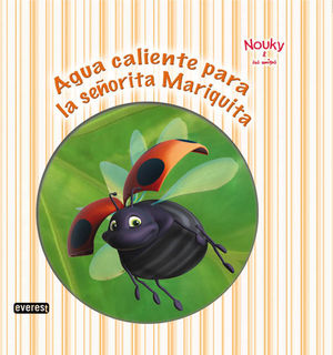 NOUKY & SUS AMIGOS. AGUA CALIENTE PARA LA SEÑORITA MARIQUITA