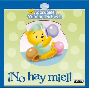 ADORABLES WINNIE THE POOH. ¡NO HAY MIEL!