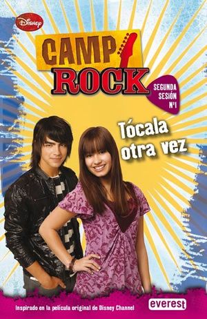 CAMP ROCK. TÓCALA OTRA VEZ. SEGUNDA SESIÓN. Nº 1