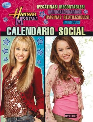 HANNAH MONTANA. CALENDARIO SOCIAL