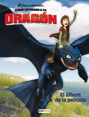 CÓMO ENTRENAR A TU DRAGÓN. EL ÁLBUM DE LA PELÍCULA