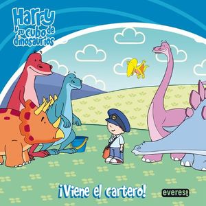 HARRY Y SU CUBO DE DINOSAURIOS. ¡VIENE EL CARTERO!