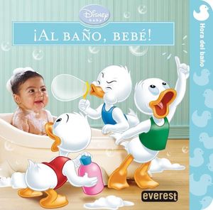 DISNEY BABY. ¡AL BAÑO, BEBÉ!