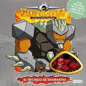 GORMITI. LA ERA DEL ECLIPSE SUPREMO. EL HECHIZO DE DIAMANTES