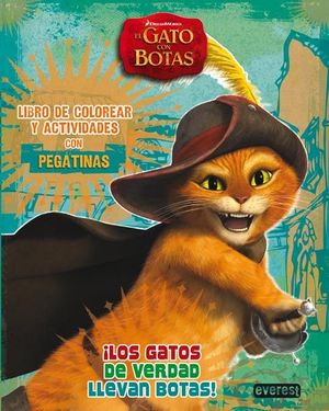 EL GATO CON BOTAS. LOS GATOS DE VERDAD LLEVAN BOTAS