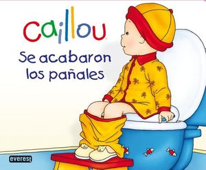 CAILLOU. SE ACABARON LOS PAÑALES