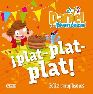 ¡PLAT-PLAT-PLAT!. FELIZ CUMPLEAÑOS