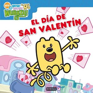 ¡WOW WOW WUBBZY!. EL DÍA DE SAN VALENTÍN