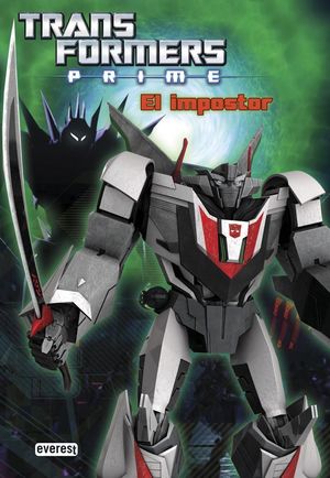 TRANSFORMERS PRIME. EL IMPOSTOR