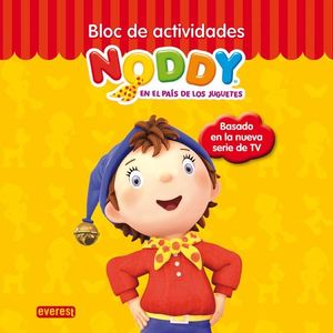 NODDY EN EL PAÍS DE LOS JUGUETES. BLOC DE ACTIVIDADES