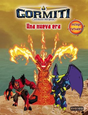 GORMITI. LA EVOLUCIÓN NEORGÁNICA. UNA NUEVA ERA. LIBRO DE ACTIVIDADES CON TATUAJ