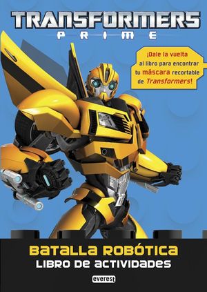 TRANSFORMERS PRIME. BATALLA ROBÓTICA. LIBRO DE ACTIVIDADES