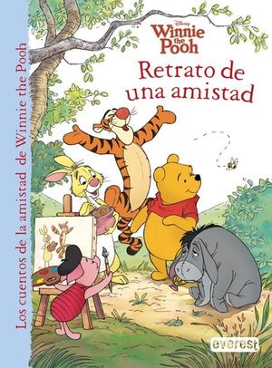 WINNIE THE POOH. RETRATO DE UNA AMISTAD