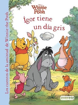 WINNIE THE POOH. ÍGOR TIENE UN DÍA GRIS