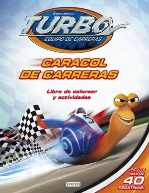 TURBO. CARACOL DE CARRERAS. LIBRO DE COLOREAR Y ACTIVIDADES