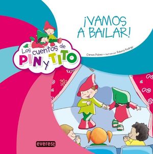 LOS CUENTOS DE PIN Y TITO. ¡VAMOS A BAILAR!