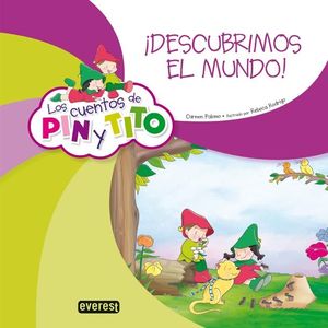 LOS CUENTOS DE PIN Y TITO. ¡DESCUBRIMOS EL MUNDO!