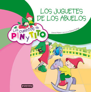 LOS CUENTOS DE PIN Y TITO. LOS JUGUETES DE LOS ABUELOS