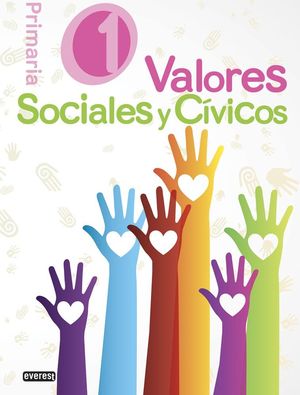 VALORES SOCIALES Y CÍVICOS 1º EDUCACIÓN PRIMARIA