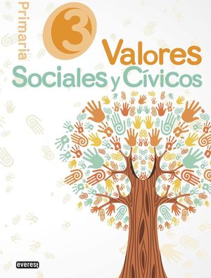 VALORES SOCIALES Y CÍVICOS. 3º EDUCACIÓN PRIMARIA