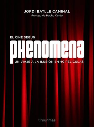 EL CINE SEGÚN PHENOMENA