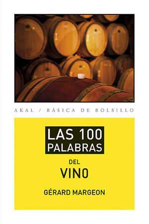LAS 100 PALABRAS DEL VINO