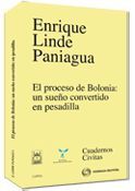 EL PROCESO DE BOLONIA: UN SUEÑO CONVERTIDO EN PESADILLA