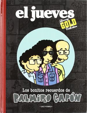 LOS BONITOS RECUERDOS DE PALMIRO CAPÓN