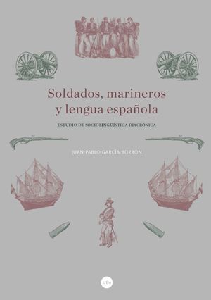 SOLDADOS, MARINEROS Y LENGUA ESPAÑOLA