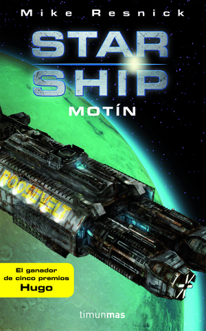 STARSHIP: MOTÍN