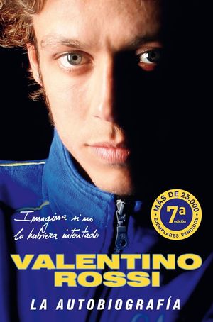 VALENTINO ROSSI. LA AUTOBIOGRAFÍA