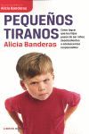 PEQUEÑOS TIRANOS