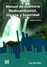 MANUAL DE AUDITORÍA MEDIOAMBIENTAL, HIGIENE Y SEGURIDAD